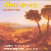 Josf Suk, Kateřina Englichova - Zlaté Struny (Golden strings) KLASIKA