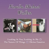 Narada Michael Walden - Looking At You, Looking At Me / Nature Of Things /Divine Emotion (Remaster 2018) 