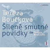 Tereza Boučková - Šíleně smutné povídky/MP3 