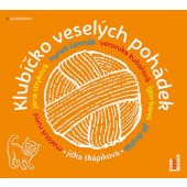 Jitka Škápíková - Klubíčko Veselých Pohádek (Audiokniha) 