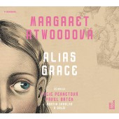 Margaret Atwoodová - Alias Grace (2xCD-MP3, 2018) 