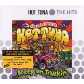 Hot Tuna - Keep on Truckin: Very Best of Hot Tuna (2006) 