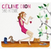 Céline Dion - Sans Attendre (2012) 