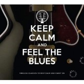 Various Artists - Keep Calm & Feel the Blues (2013)