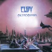 Eloy - Metromania (Remastered) 