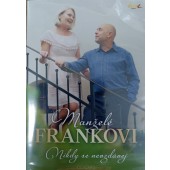 Manželé Frankovi - Nikdy se nevzdávej (2022) /CD+DVD