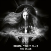 Somali Yacht Club - Space (Limited Edition, 2022) - Vinyl