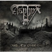 Asphyx - Death ...The Brutal Way (2009)