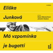 Eliška Junková - Má vzpomínka je bugatti /MP3 