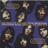Shocking Blue - Singles A's And B's - Very Best Of (Edice 2001)