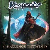 Rhapsody Of Fire - Challenge The Wind (2024) /Digipack