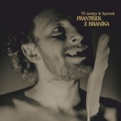 Tři Sestry & Synové - František z Braníka (2023) - Vinyl