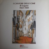 I Cantori Delle Cime Di Lugano - 1969-1989 (Edice 2000)