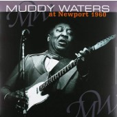 Muddy Waters - At Newport 1960 - 180 gr. Vinyl 