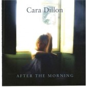 Cara Dillon - After The Morning (2006)