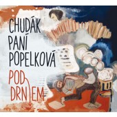 Chudák paní Popelková - Pod drnem (2016)
