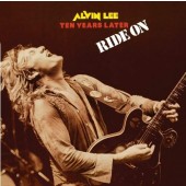 Alvin Lee & Ten Years Later - Ride On (Edice 2012)