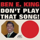 Ben E. King - Don't Play That Song (Reedice 2023) - Vinyl