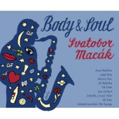 Svatobor Macák - Body & Soul (2015) 