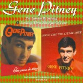 Gene Pitney - I'm Gonna Be Strong / Looking Thru The Eyes Of Love 2IN1