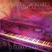 Stephen Small - Classics For The Heart, Volume 3 (2015)