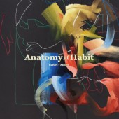 Anatomy Of Habit - Ciphers + Axioms (2014)