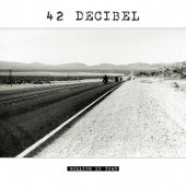42 Decibel - Rolling In Town (LP + CD) 