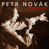 Petr Novák - Přátelství na n-tou/2CD 