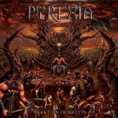Pyrexia - Feast Of Iniquity (2013) 