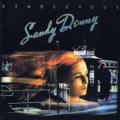 Sandy Denny - Rendezvous (Edice 2005)