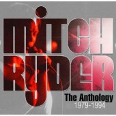 Mitch Ryder - Anthology: 1979-1994 