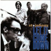 St. Johnny - Let It Come Down 