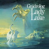 Gnidrolog - Lady Lake (Limited Edition 2024) - 180 gr. Vinyl