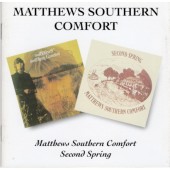 Ian Matthews - Matthews' Southern Comfort / Second Spring (Edice 2008)