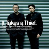 Thievery Corporation - It Takes A Thief - A Very Best Of Thievery Corporation (Edice 2024) - Vinyl