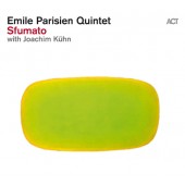 Emile Parisien Quintet - Sfumato (2016) 