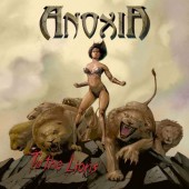 Anoxia - To The Lions (Digipack, 2019)