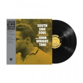 John Wright Trio - South Side Soul (Original Jazz Classics Series 2024) - Vinyl