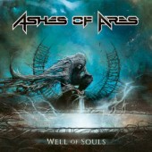 Ashes Of Ares - Well Of Souls (2018) 