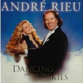 André Rieu - Dancing Through The Skies 