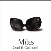 Miles Davis - Cool & Collected (2006)