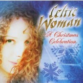 Celtic Woman - A Christmas Celebration (2006)