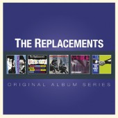 Replacements - Original Album Series 