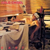 Cold Chisel - East (Edice 2013)