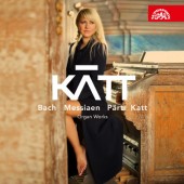 KATT (Kateřina Chroboková) - Bach, Messiaen, Pärt, Katt - Skladby pro varhany (2016) KLASIKA
