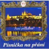 Písnička na přání: Pane prezidente - Písnička na přání: Pane prezidente/DVD Extra CD OBAL