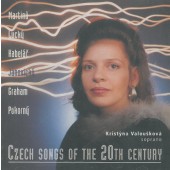 Kristýna Valoušková - Czech Songs Of 20th Century / Česká písňová tvorba 20. století (1996)