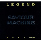 Saviour Machine - Legend Part III:II (2011)