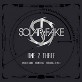 Solar Fake - One 2 Three (Limited Edition, 2018)