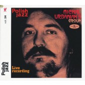 Michal Urbaniak's Group - Live Recording - Polish Jazz Vol. 24 (Edice 2016) 